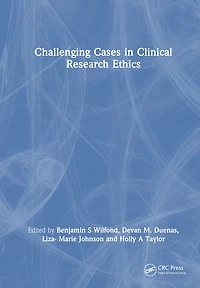 Challenging Cases Clinical Research Ethics
