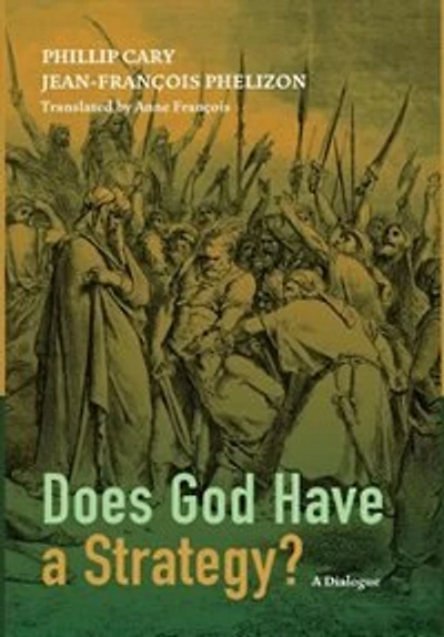 Does God Have A Strategy?: Dialogue