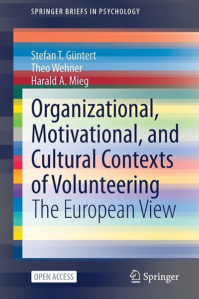 Organizational, Motivational, and Cultural Contexts of Volunteering: The European View