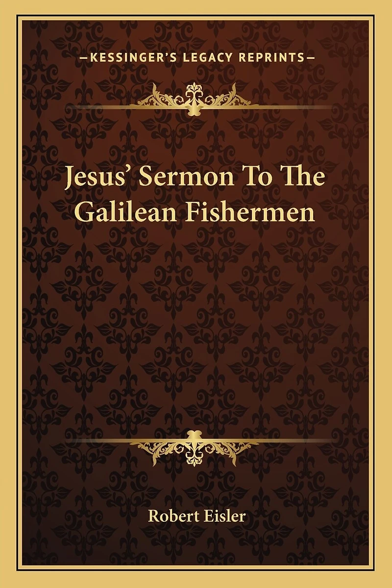 Jesus' Sermon to the Galilean Fishermen