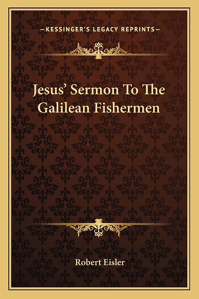Jesus' Sermon to the Galilean Fishermen