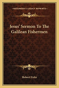 Jesus' Sermon to the Galilean Fishermen