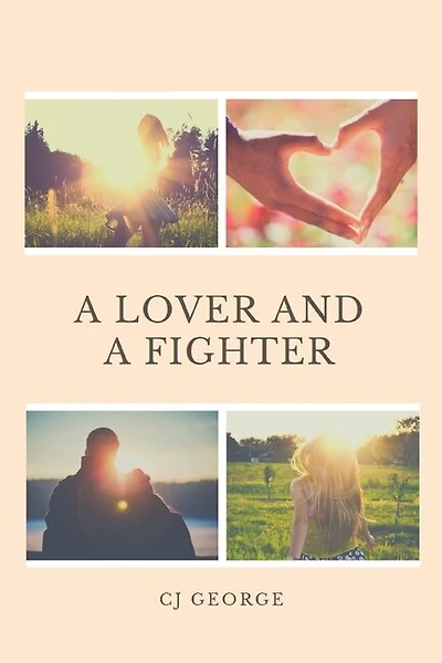 A Lover And A Fighter