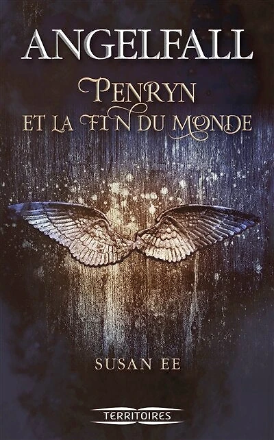 Angelfall - tome 1 Penryn et la fin du monde: Penryn et la fin du monde