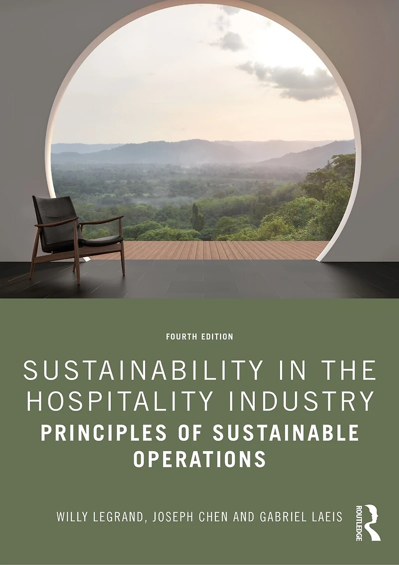 Sustainability The Hospitality Industry: Principles Of Sustainable Operations