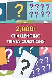 2,000+ Challenging Trivia Questions: Saturday Night Trivia
