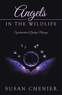 Angels The Wildlife: Synchronicities & Guiding Messages