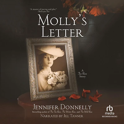 Molly's Letter: A Tea Rose Story