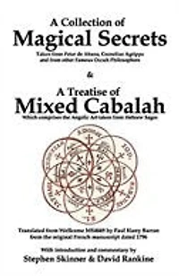 A Collection of Magical Secrets & A Treatise of Mixed Cabalah