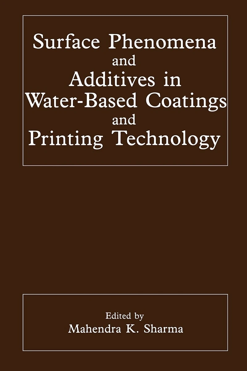 Surface Phenomena and Additives in Water-Based Coatings and Printing Technology