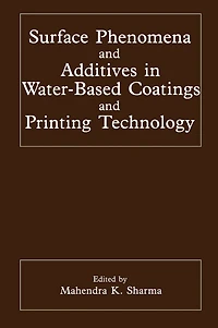 Surface Phenomena and Additives in Water-Based Coatings and Printing Technology