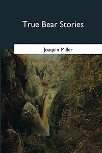 True Bear Stories