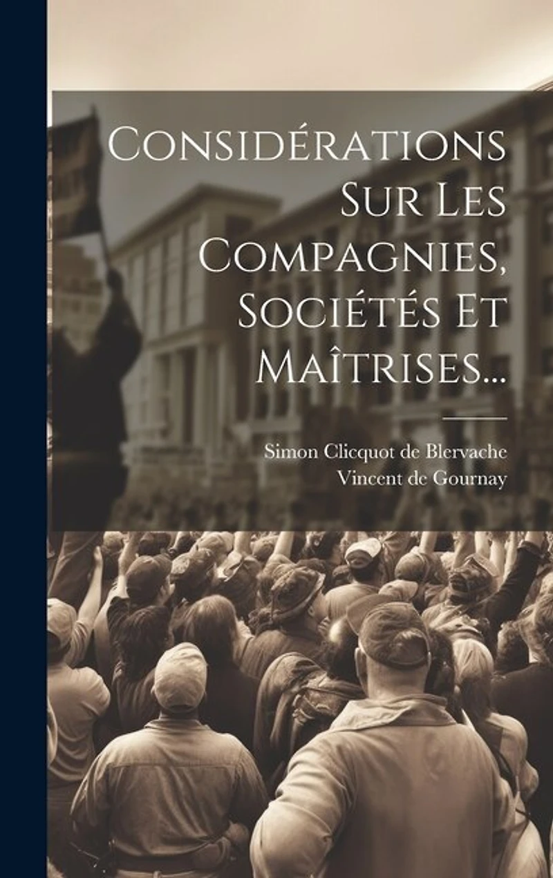Considérations Sur Les Compagnies