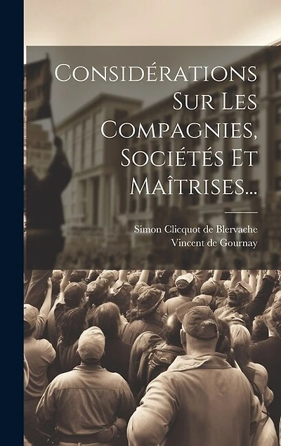 Considérations Sur Les Compagnies