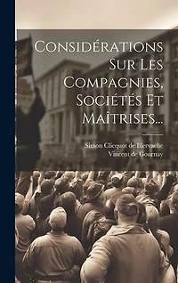 Considérations Sur Les Compagnies