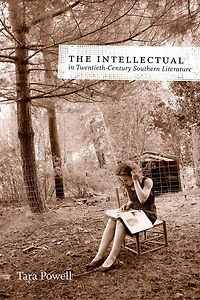 The Intellectual Twentieth-Century Southern Literature