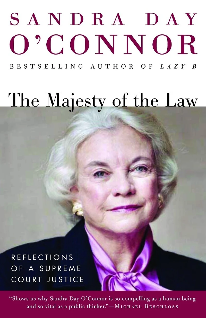 the Majesty of Law: Reflections a Supreme Court Justice