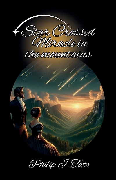 Star Crossed Miracle in the Mountains