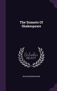 The Sonnets Of Shakespeare