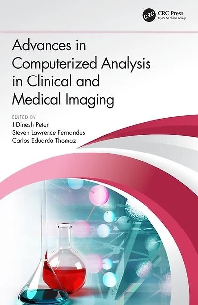 Advances Computerized Analysis Clinical and Medical Imaging