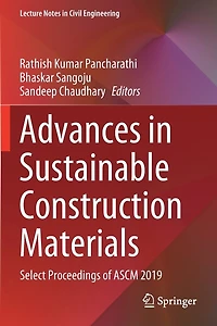 Advances in Sustainable Construction Materials: Select Proceedings of ASCM 2019