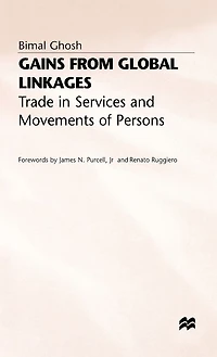 Gains from Global Linkages: Trade Services and Movements of Persons