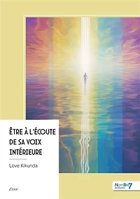 Etre à l'écoute de sa voix intérieure