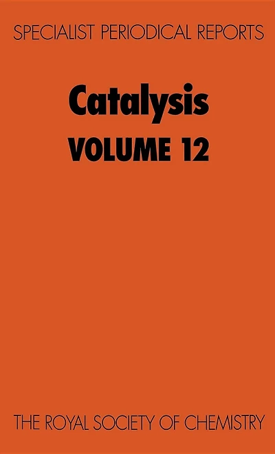 Catalysis: Volume 12