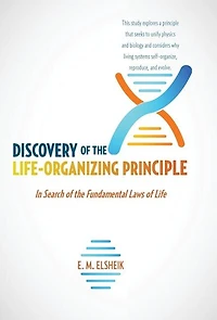 Discovery of the Life-Organizing Principle: Search Fundamental Laws Life