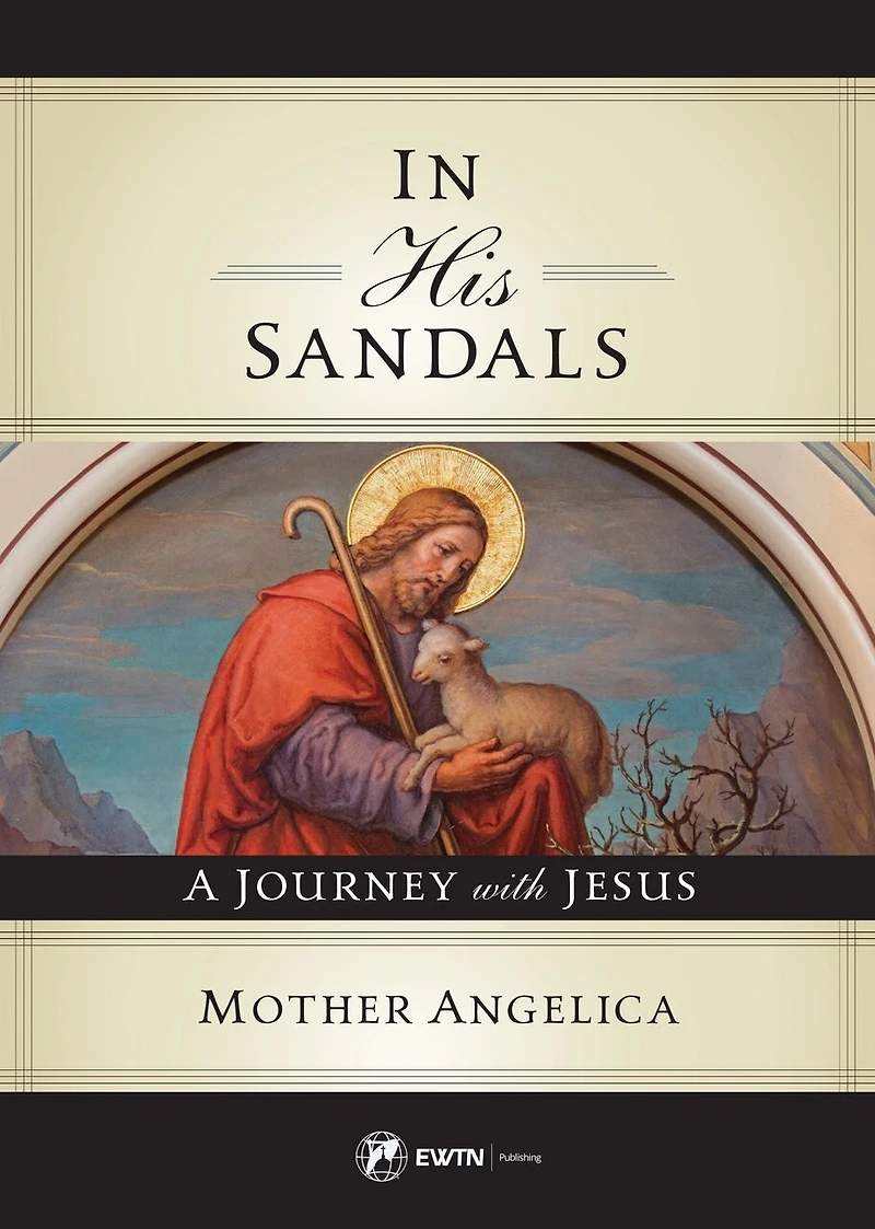 In His Sandals: A Journey with Jesus