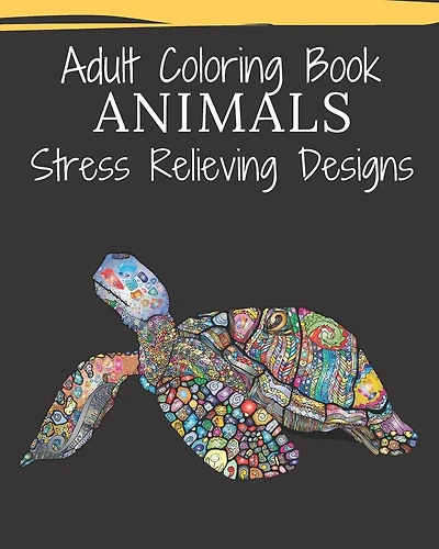 Animals Adult Coloring Book: Stress Relieving Designs And Relaxation, Beautiful Forest Animals, Birds, Aquatic, Desert