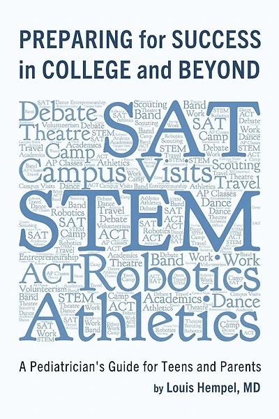 Preparing for Success in College and Beyond: A Pediatrician's Guide for Teens and Parents
