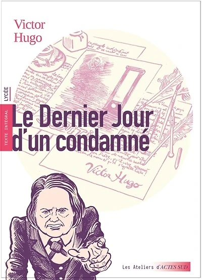 Le dernier jour d'un condamné: texte intégral