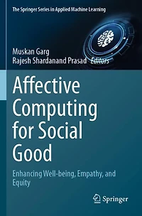 Affective Computing for Social Good: Enhancing Well-being, Empathy, and Equity