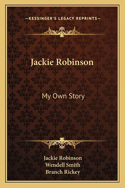 Jackie Robinson: My Own Story