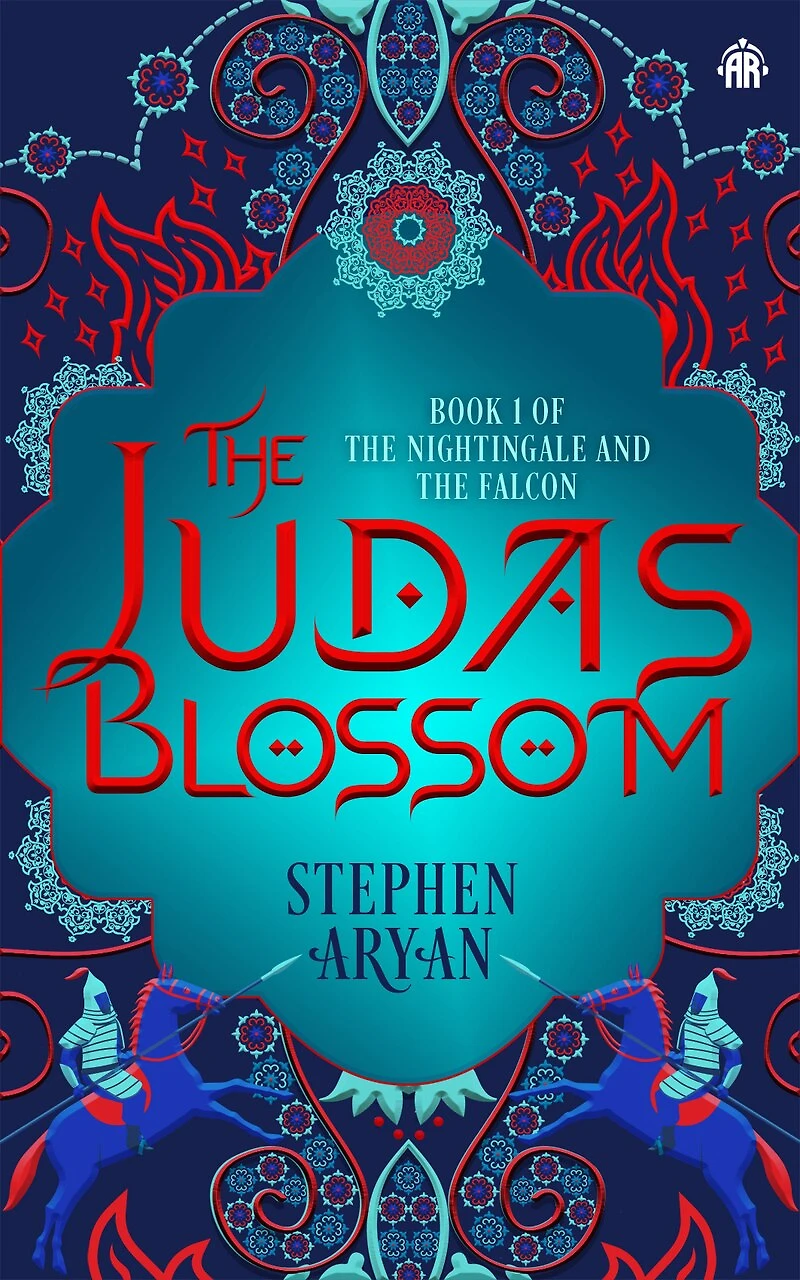 the Judas Blossom: Book I of The Nightingale and Falcon