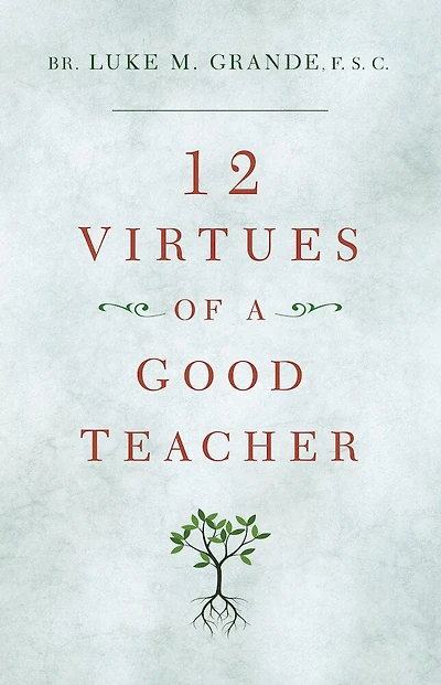 12 Virtues of a Good Teacher