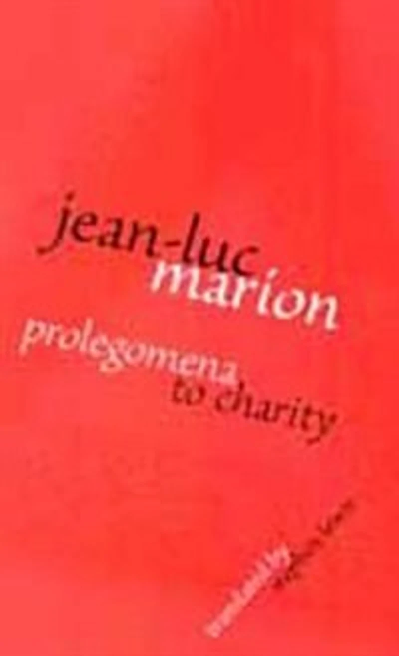 Prolegomena to Charity