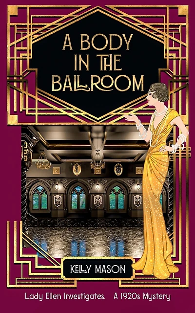 A Body in the Ballroom: A 1920s Cozy Mystery