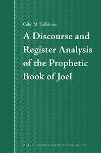A Discourse and Register Analysis of the Prophetic Book of Joel