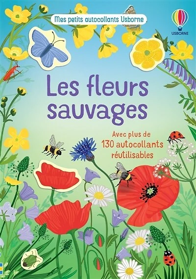 Les fleurs sauvages: Mes petits autocollants Usborne