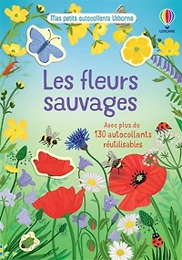 Les fleurs sauvages: Mes petits autocollants Usborne