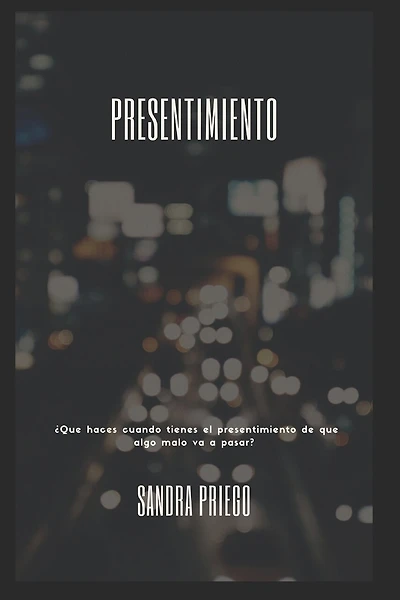 Presentimiento: ¿Que haces cuando tienes el presentimiento de que algo malo va a pasar?