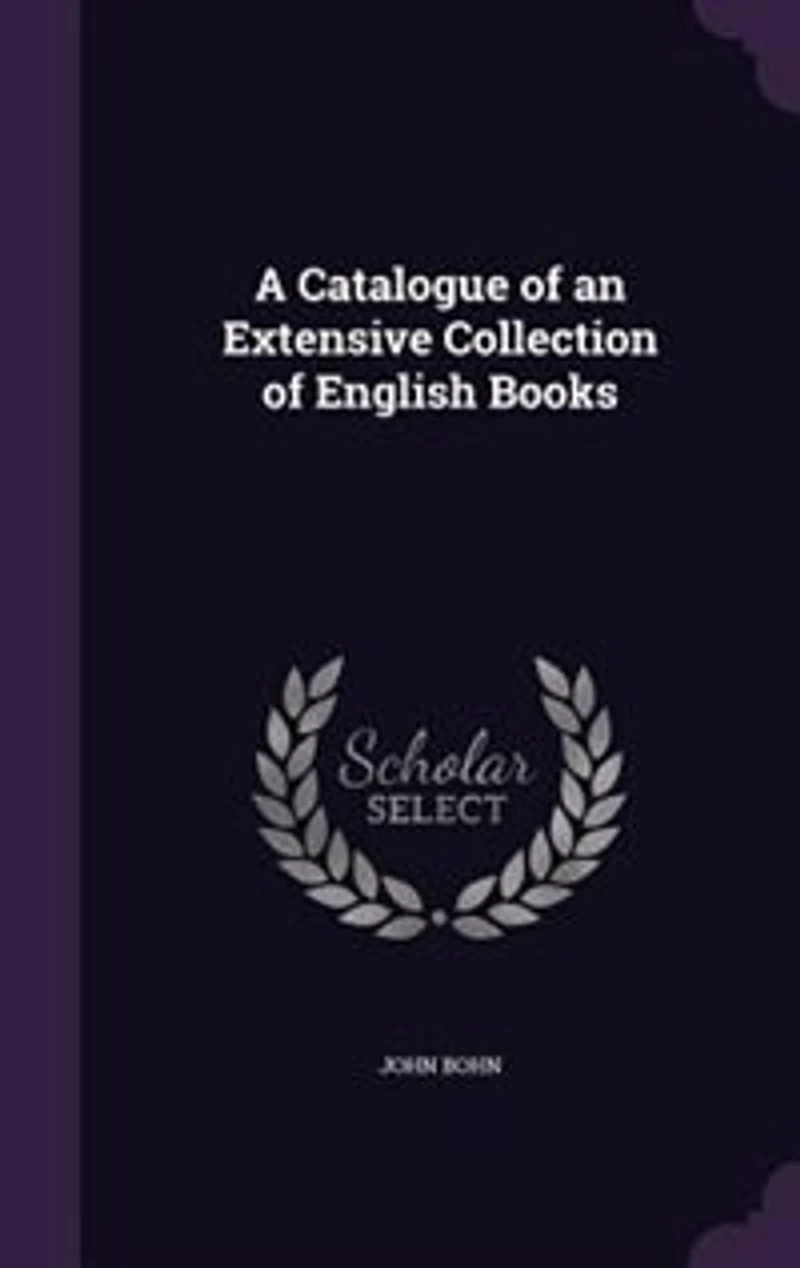 A Catalogue of an Extensive Collection English Books