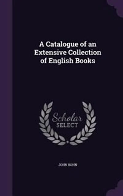 A Catalogue of an Extensive Collection English Books
