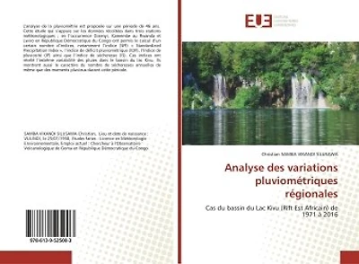Analyse des variations pluviométriques régionales: Cas du bassin du Lac Kivu (Rift Est Africain) de 1971 à 2016