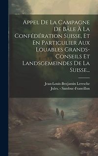 Appel De La Campagne De Bâle À La Confédération Suisse