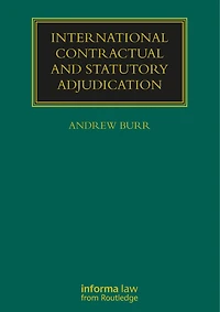 International Contractual and Statutory Adjudication