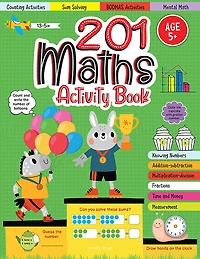 201 Maths Activity Book - Fun Activities and Math Exercises For Children: Knowing Numbers, Addition-Subtraction, Fractions, BODMAS