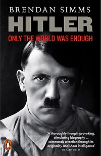 Hitler: Only The World Was Enough